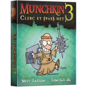 Munchkin 3 : Clerc et (pas) net (Ext.)