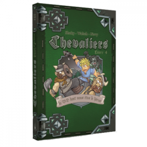 Chevaliers Livre 4
