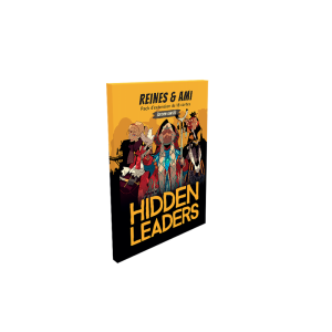 Hidden Leaders "Reines et amis"