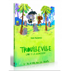 Trouilleville - Livre 1 - La Silencieuse