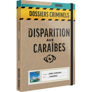 Dossier criminel : Disparition aux caraïbes Dossier criminel : Disparition aux caraïbes
