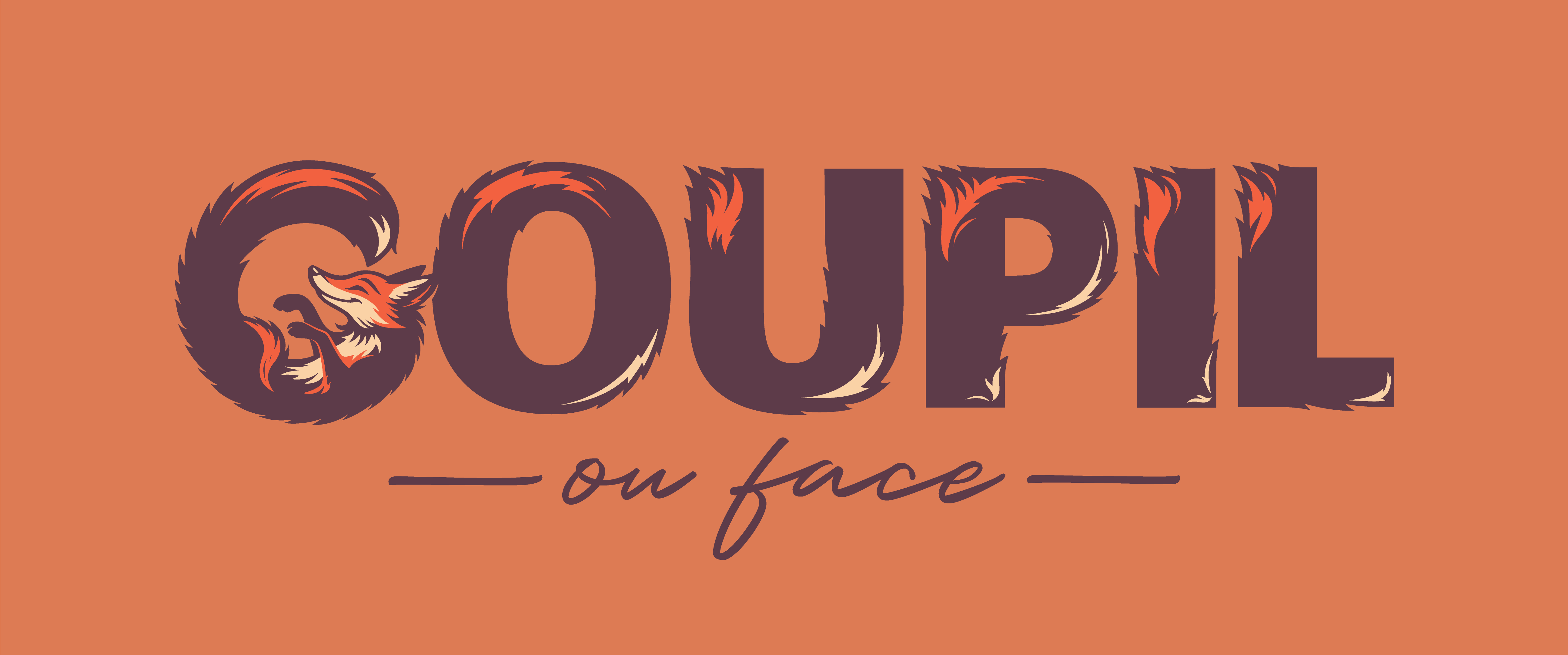 Goupil ou Face